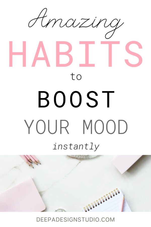 16 Amazing Habits To Boost Your Mood Instantly