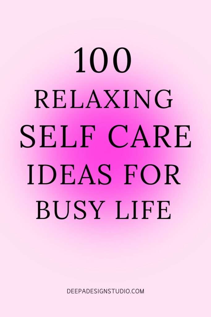 relaxing self care rituals for mind body and soul