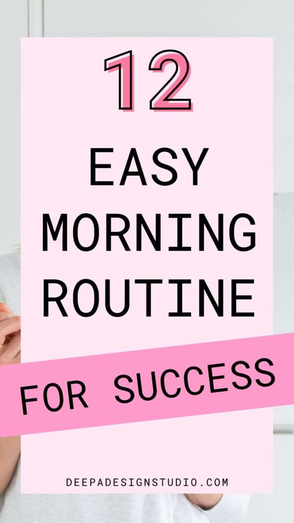 My Ultimate Morning Routine Checklist that changed my life