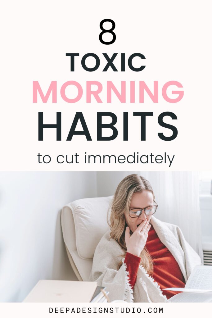 8 toxic morning habits to cut immediately
