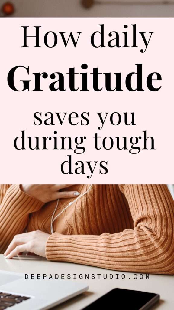 how daily gratitude saves you during tough days