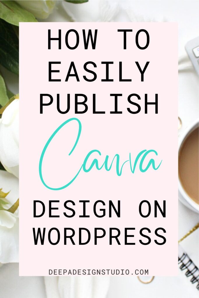 How to easily publish Canva design on WordPress