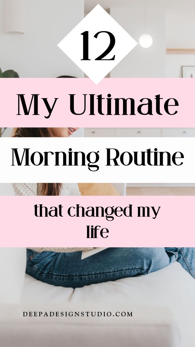 My Ultimate Morning Routine Checklist that changed my life