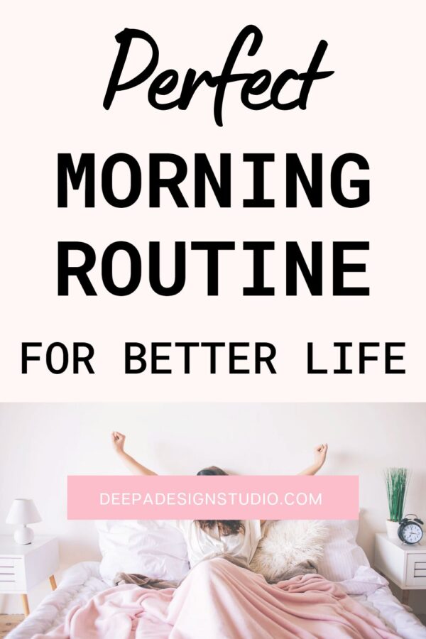 My Ultimate Morning Routine Checklist that changed my life