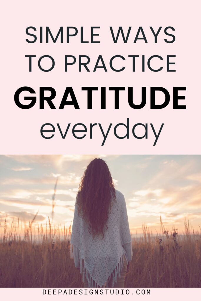 Daily Gratitude Practice to Make You a Better Person