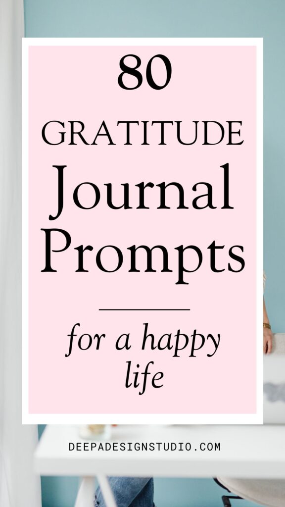 80 gratitude journal prompts for happy life