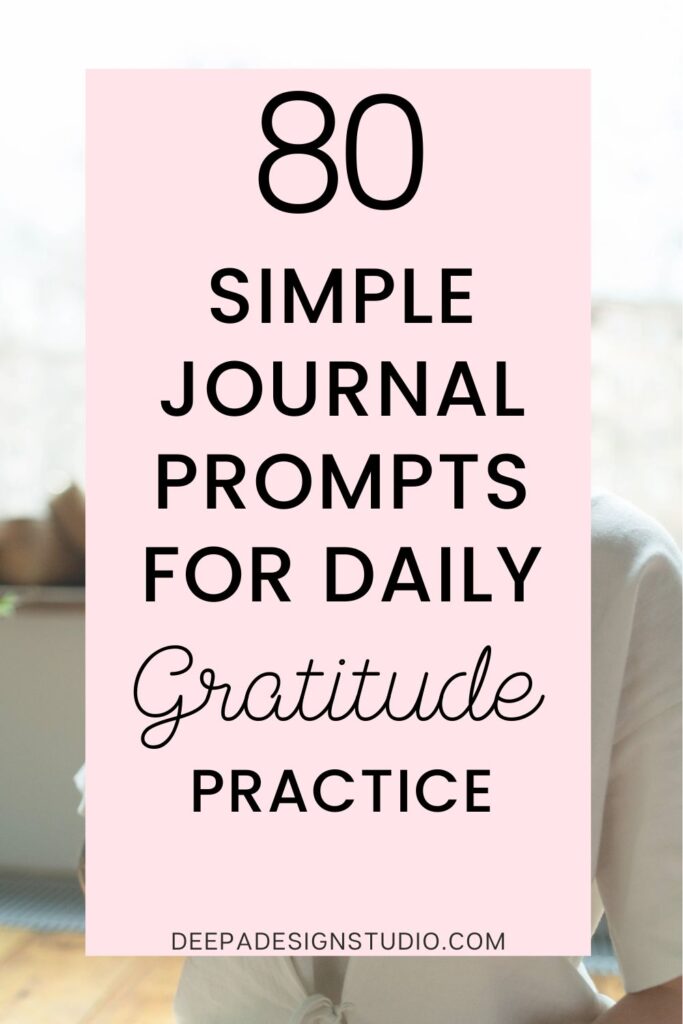 80 simple journal prompts for daily gratitude practice