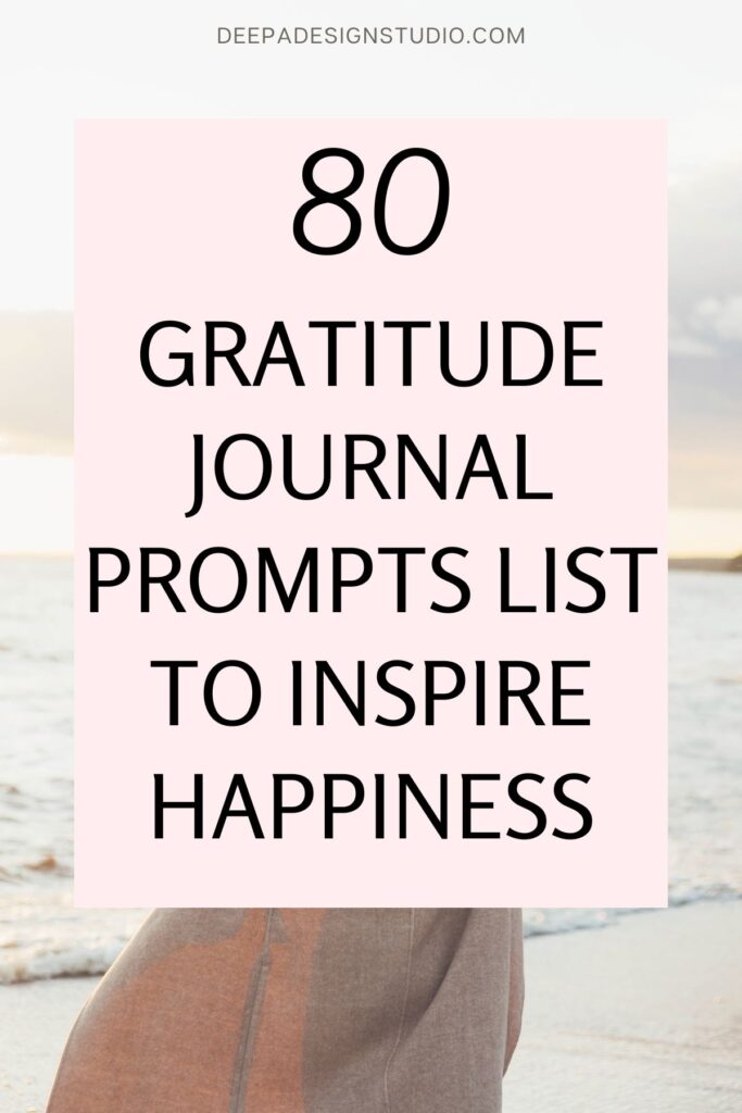 gratitude journal prompts list to inspire happiness