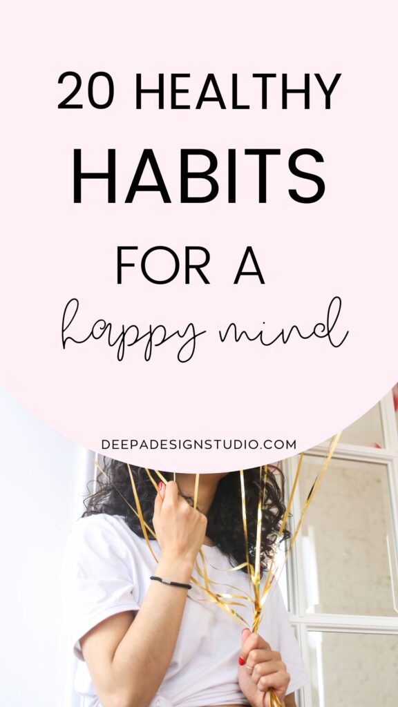 20 healthy habits for a happy mind