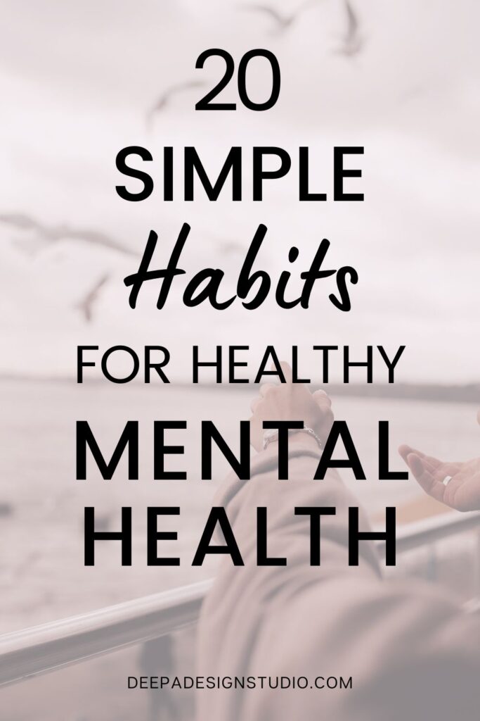 simple habits for healthy mental health