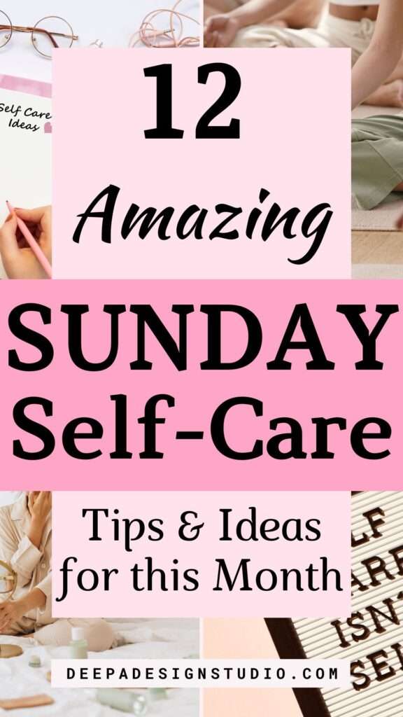 amazing sunday self care tips and ideas for this month