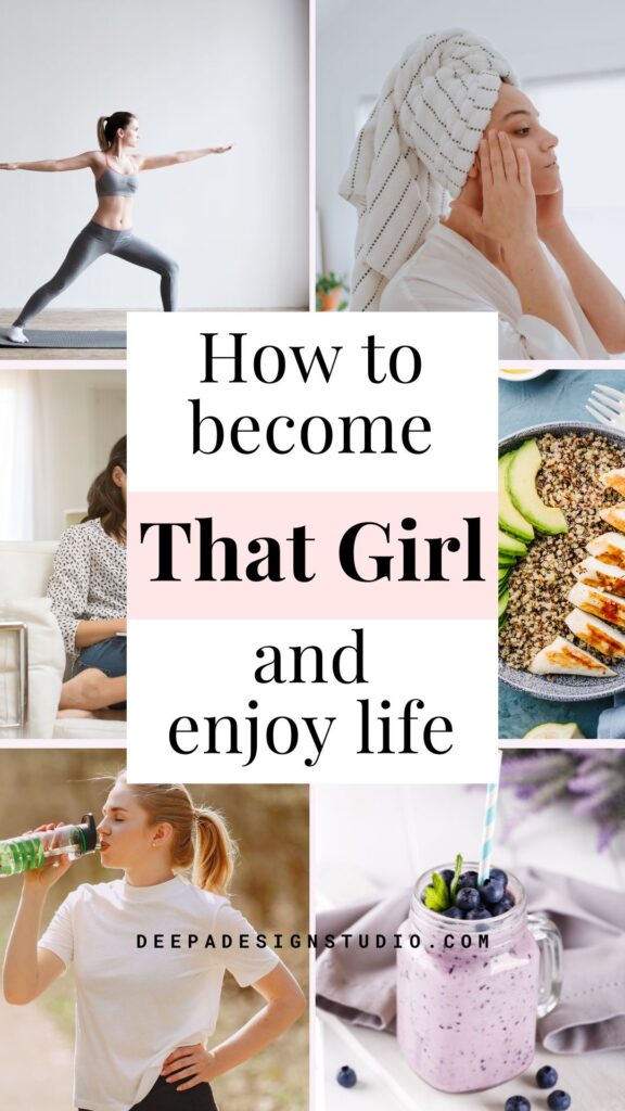 guide to become that girl and enjoy life