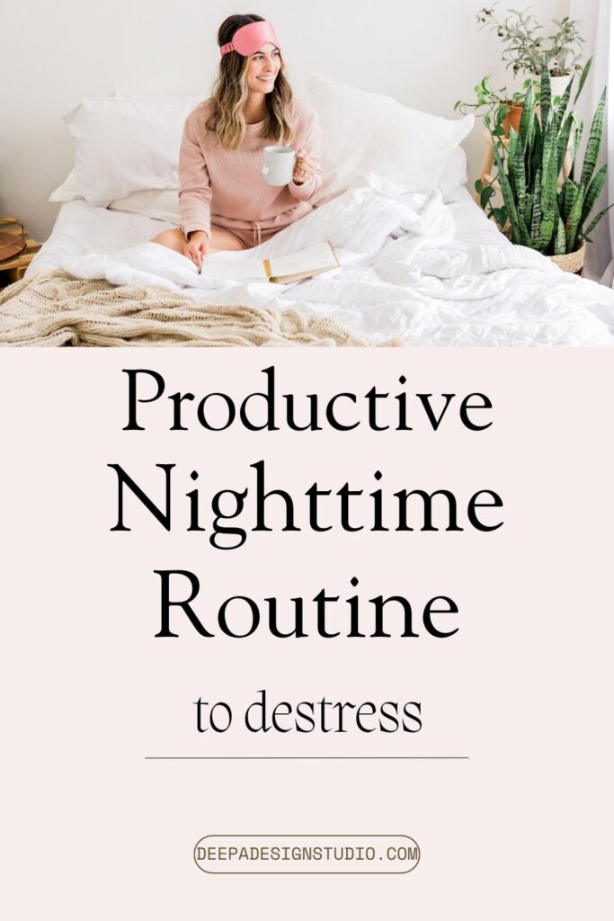 productive nighttime routine to destress