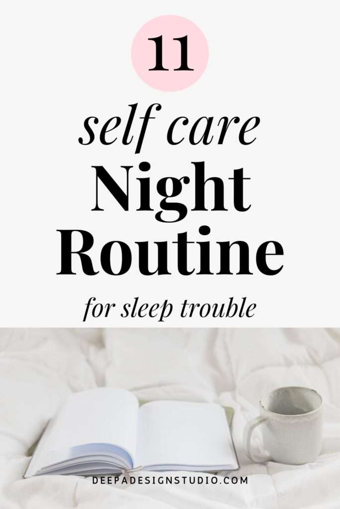 11 self care night routine for sleep trouble