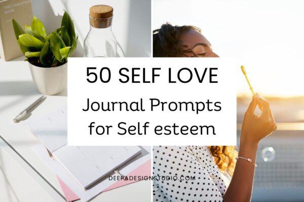 50 Self love Journal Prompts for Self esteem