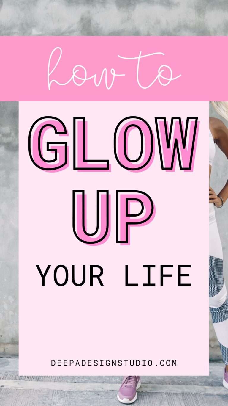 How to Glow Up Your Personality - Glow up mentally and physically