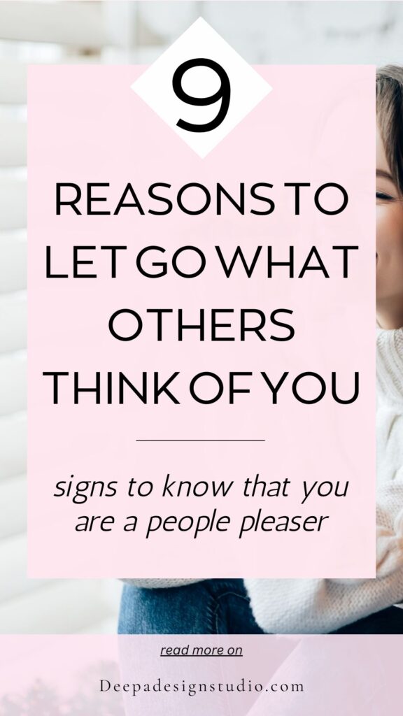 reasons to let go of what others think of you