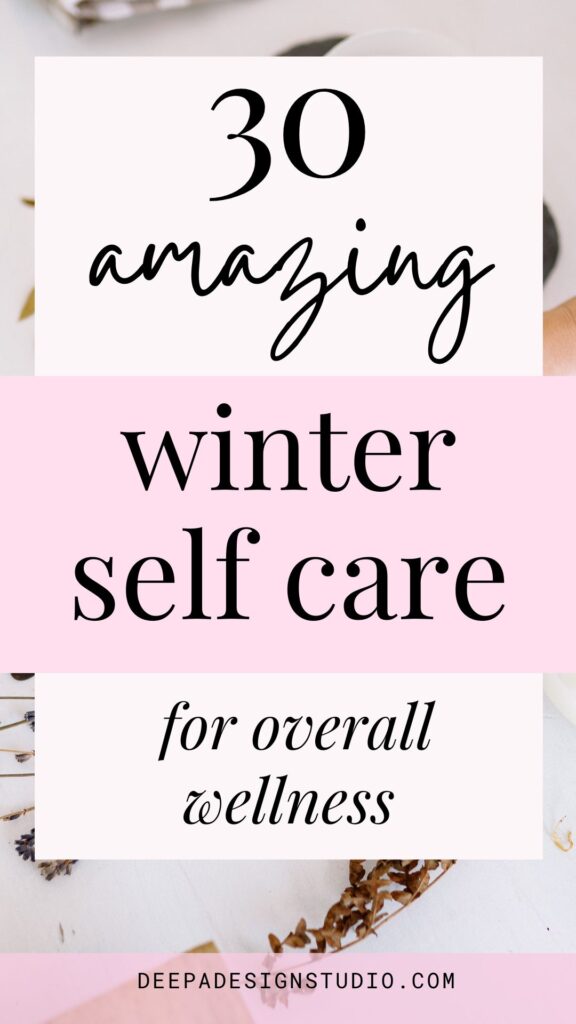 amazing self care for winter