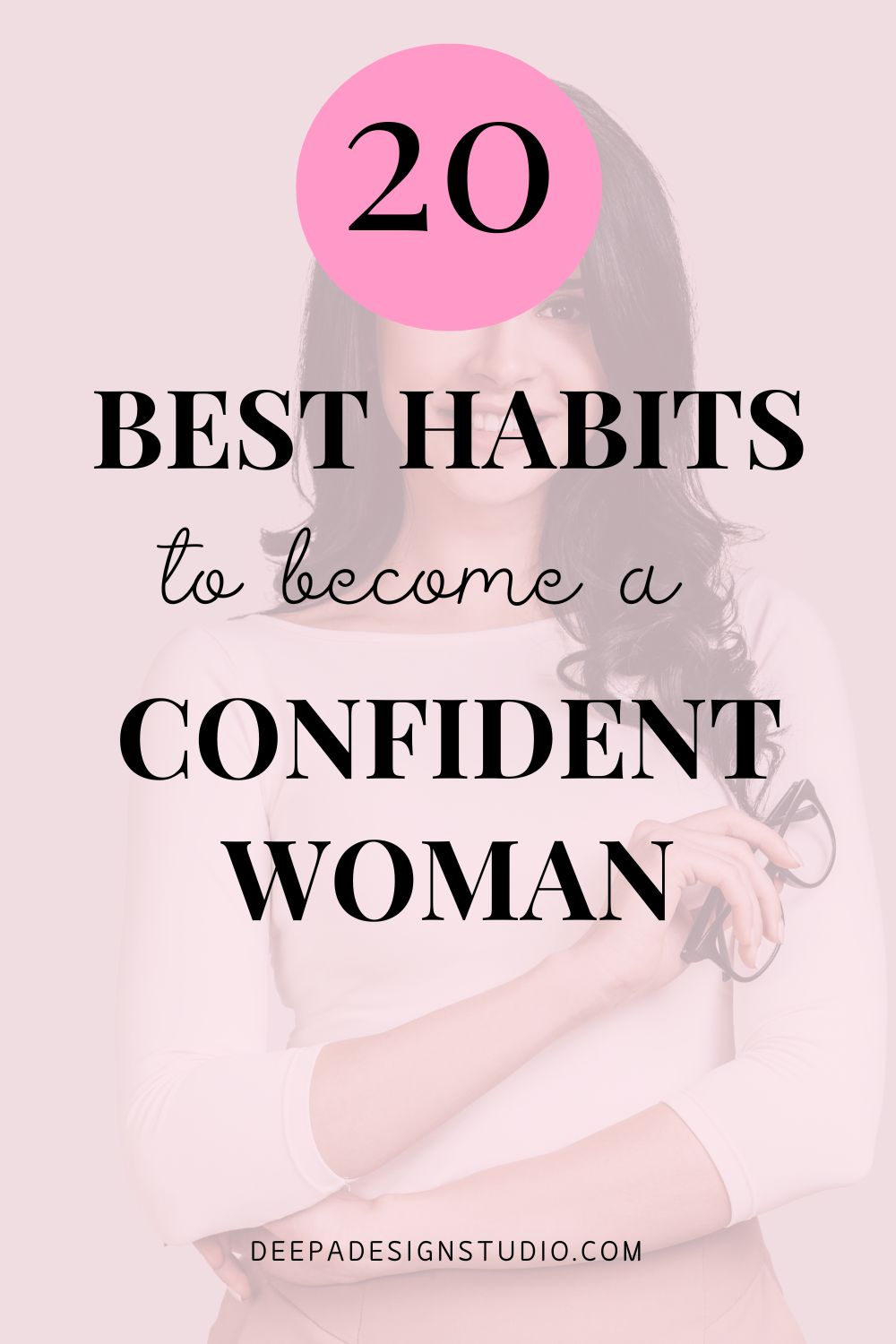 Simple Habits to Boost Your Confidence - 20 Simple Tips