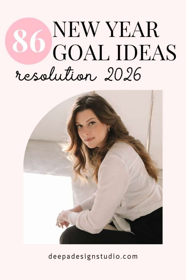 New Year Resolution - 86 Healthy Goal Ideas for 2026 - Deepa Design Studio