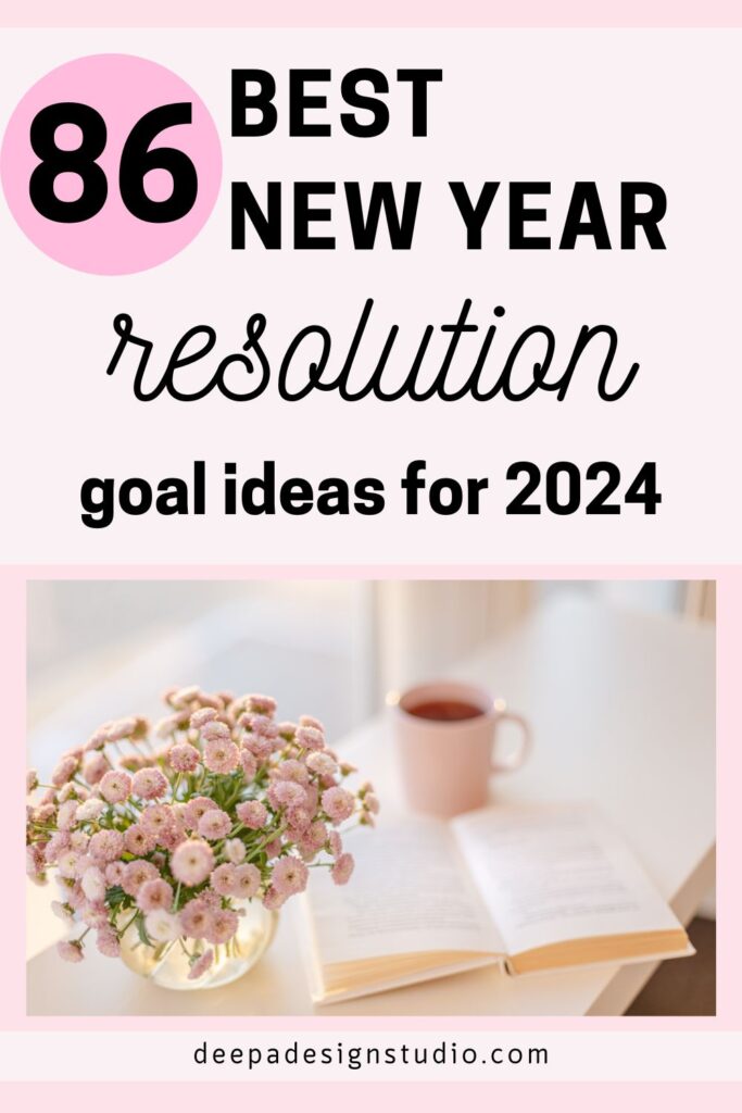 86 best new year resolution goal ideas for 2024