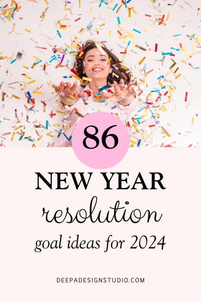 86 new year resolution goal ideas for 2024