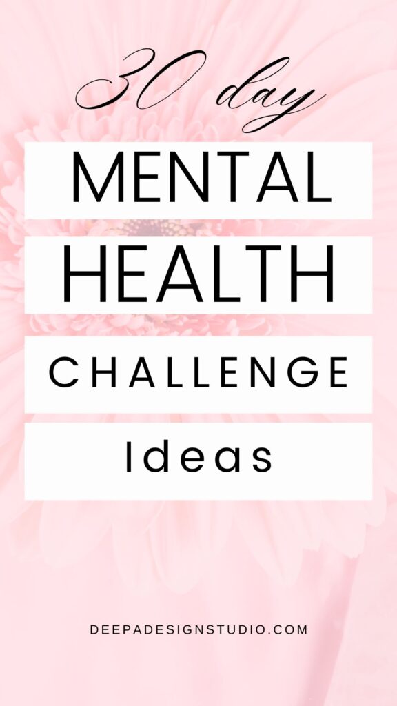 30 things to do to improve mental health in 30 days challenge