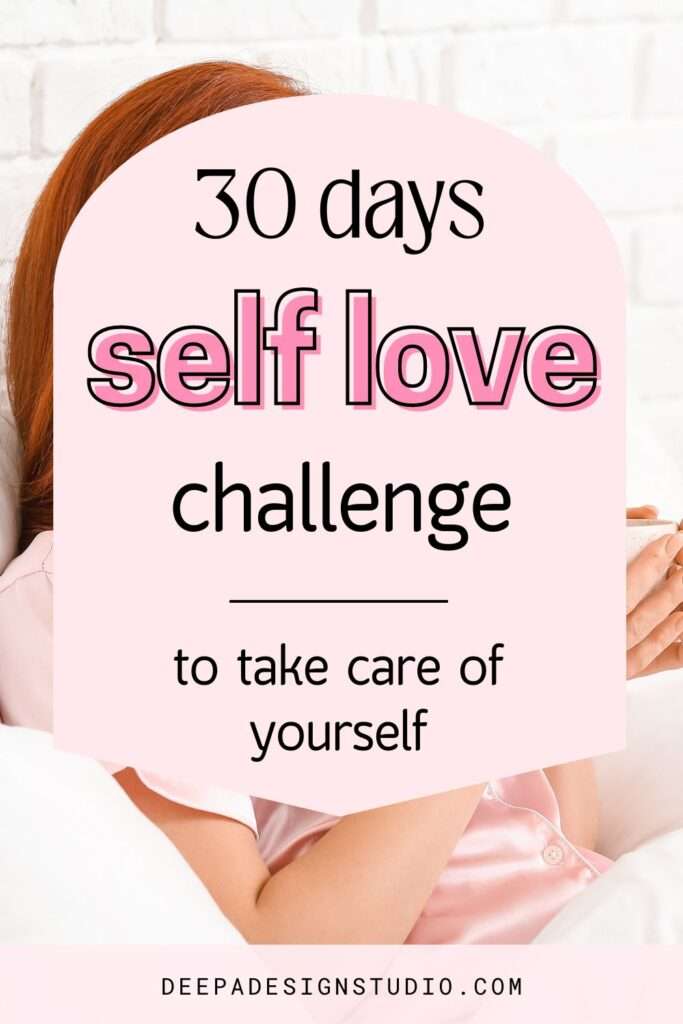 30 days self love challenge ideas