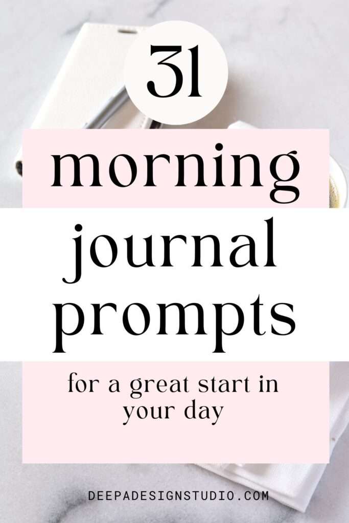 31 morning journal prompts for a great start
