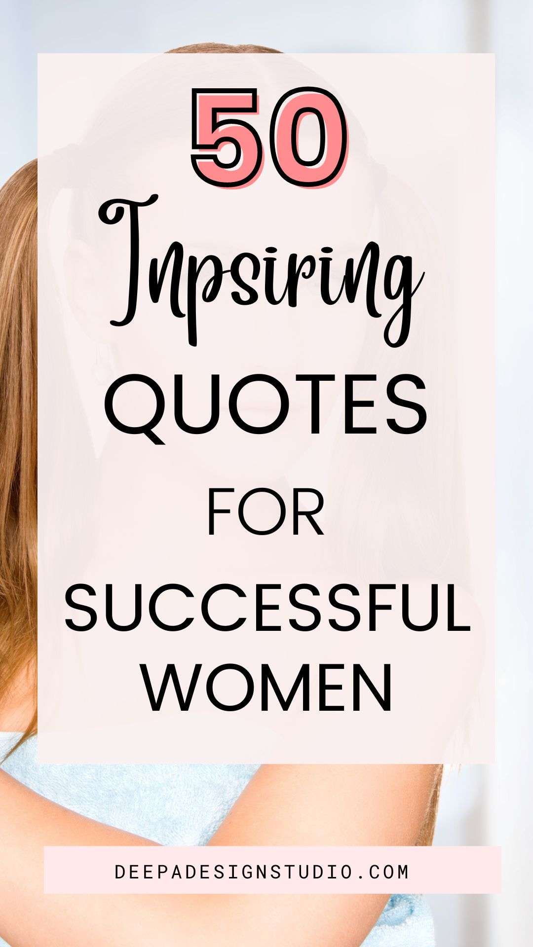 50 Inspiring Quotes for Successful Women