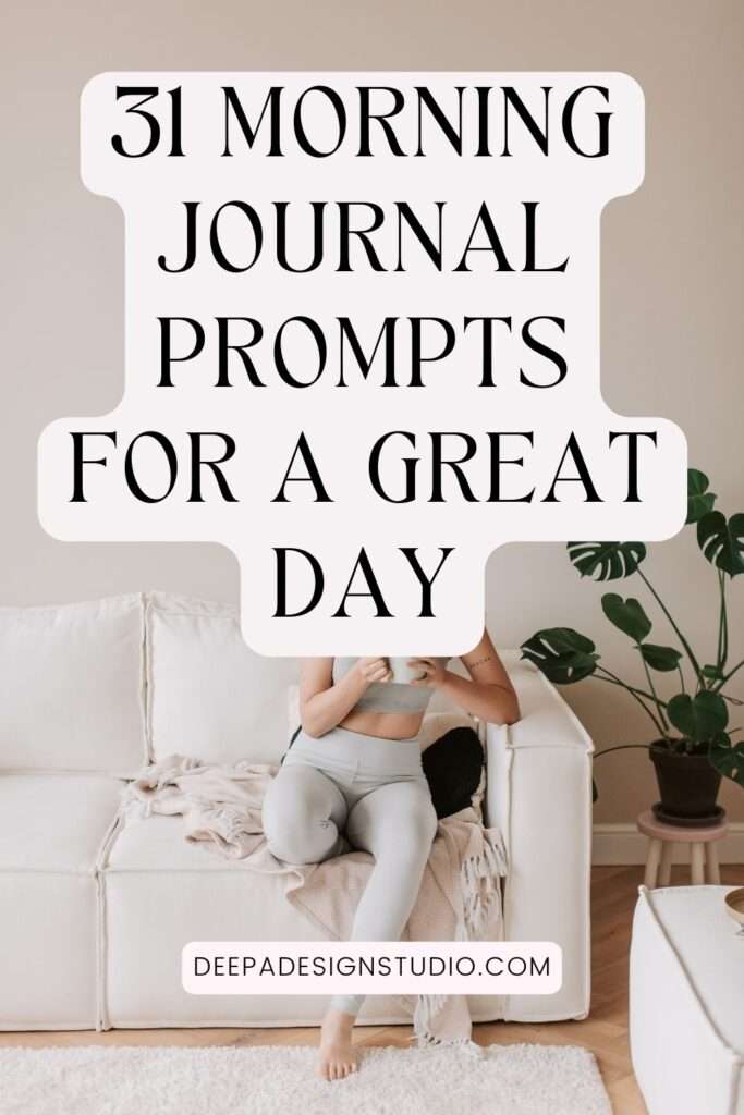 morning journal prompts for great day