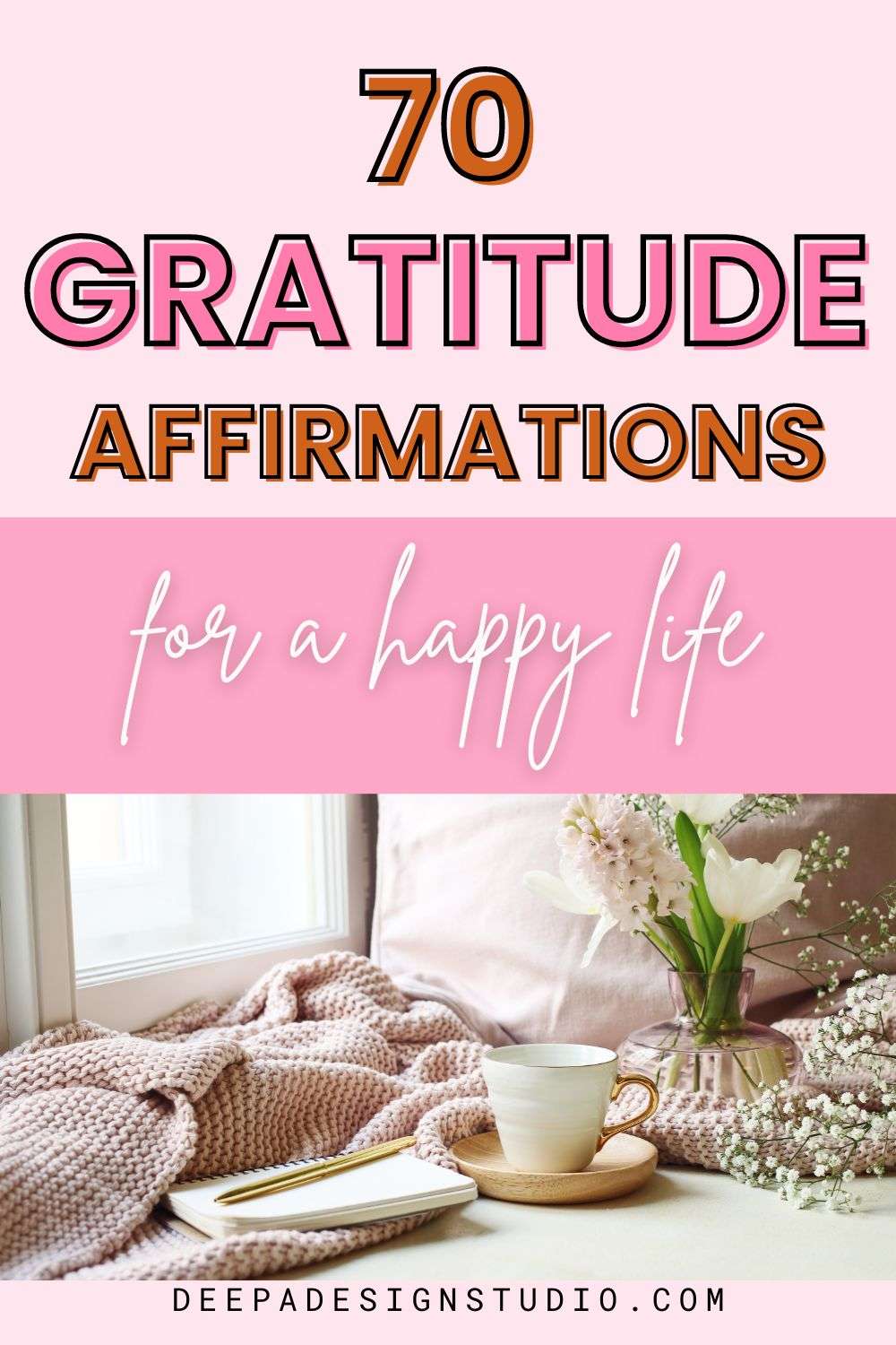 70 gratitude affirmations for a happy life