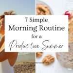 7 simple morning routine for productive summer