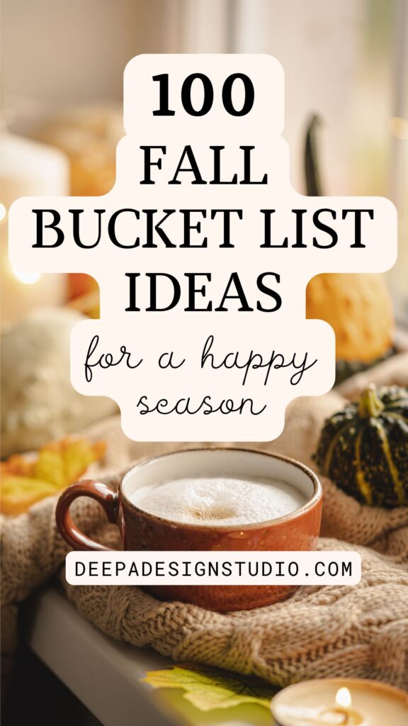 100 fall bucket list ideas for happy autumn season