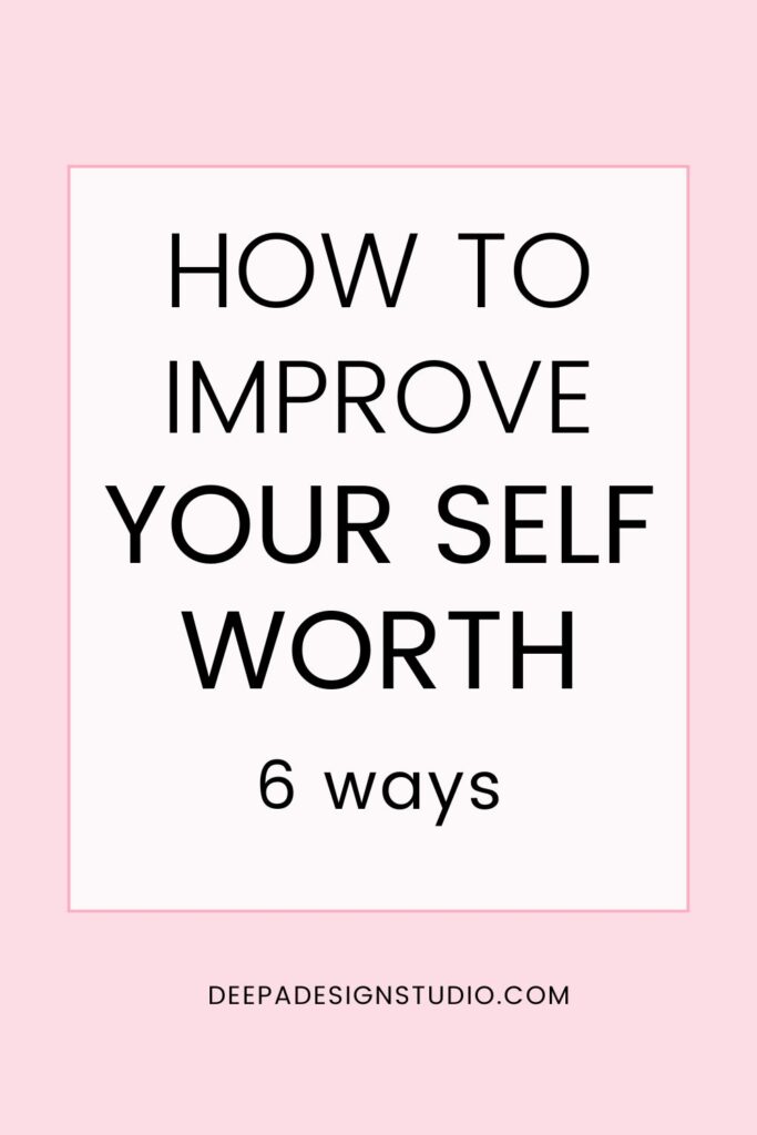 how to improve your self worth