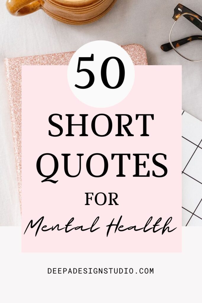 50 short quotes mental health