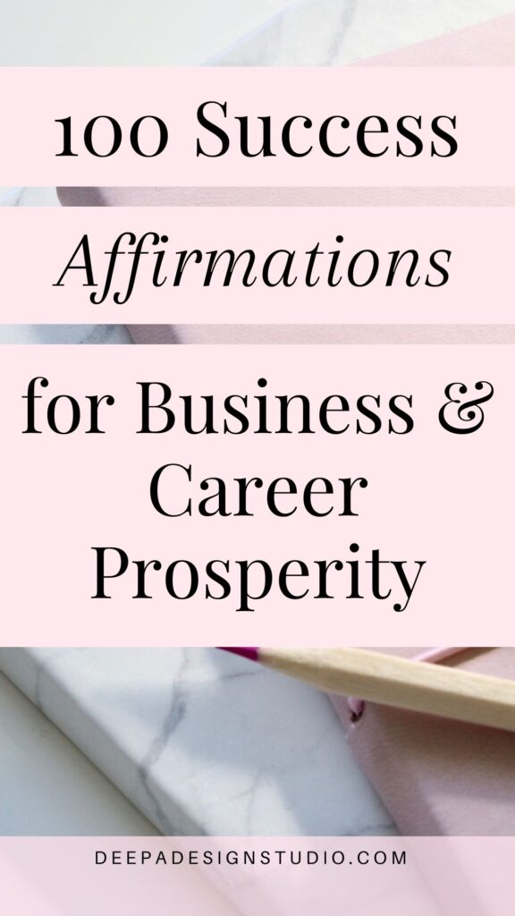 100 success affirmations for business and career prosperity