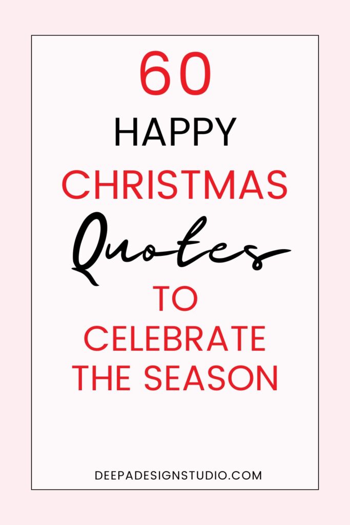 60 happy christmas quotes to celebrate season