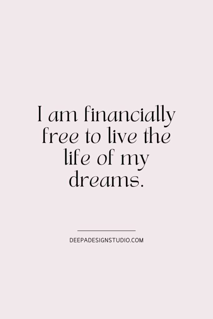 prosperity affirmation dream life - Deepa -design- studio