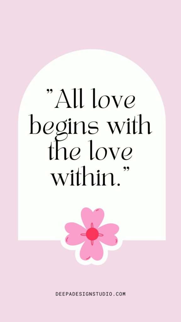 positive self love quotes for worth