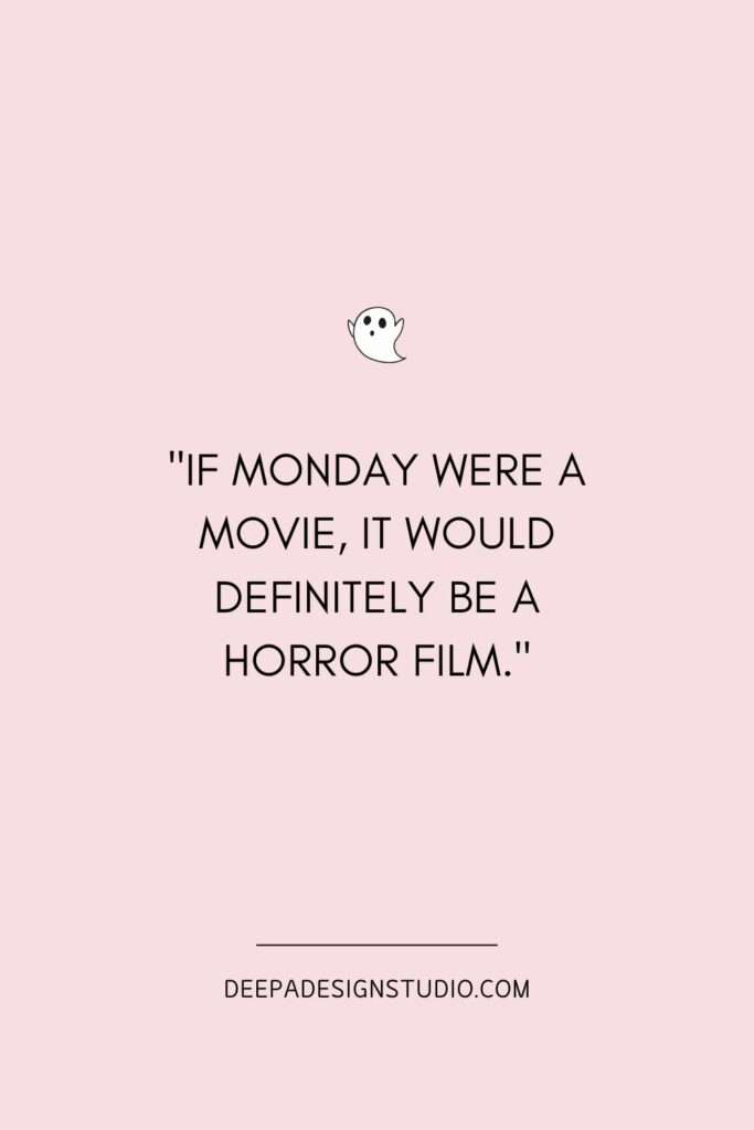 funny Monday quotes