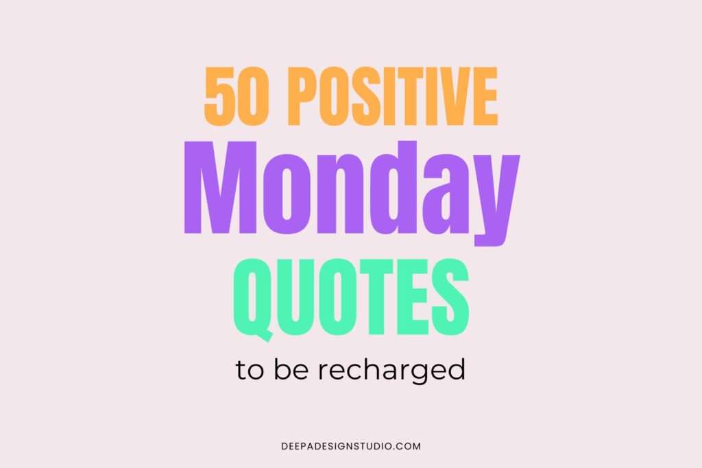 positive Monday quotes to recharge
