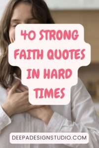 powerful faith quotes to uplift you in hard times