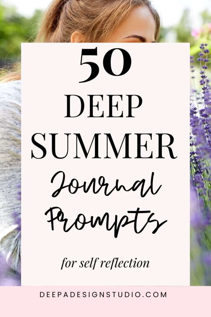 50 deep summer journal prompts for self reflection fun - Deepa - design - studio