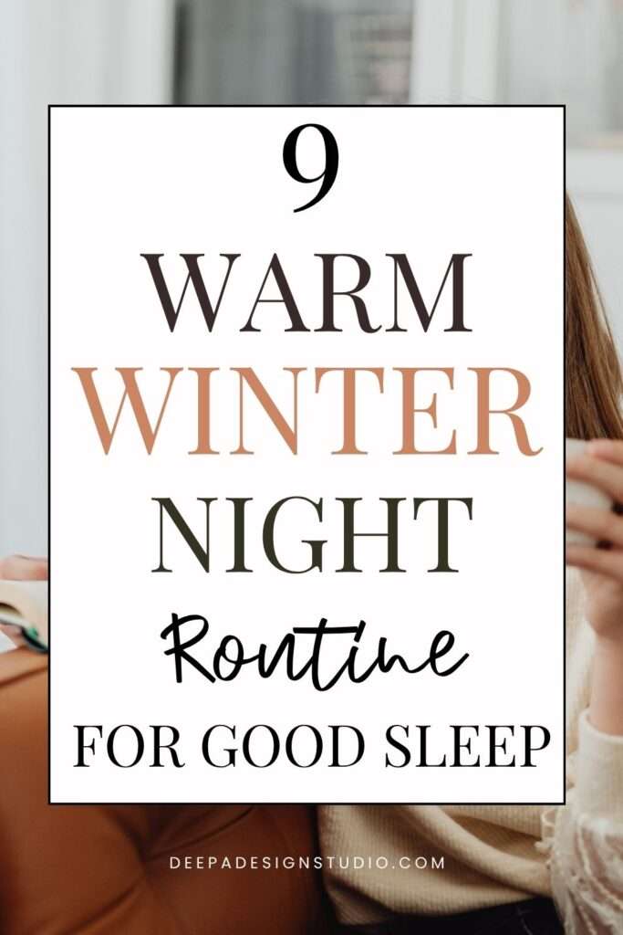 9 warm winter night routine for good sleep
