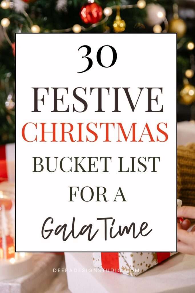30 Christmas bucket list ideas for a festive time and holiday