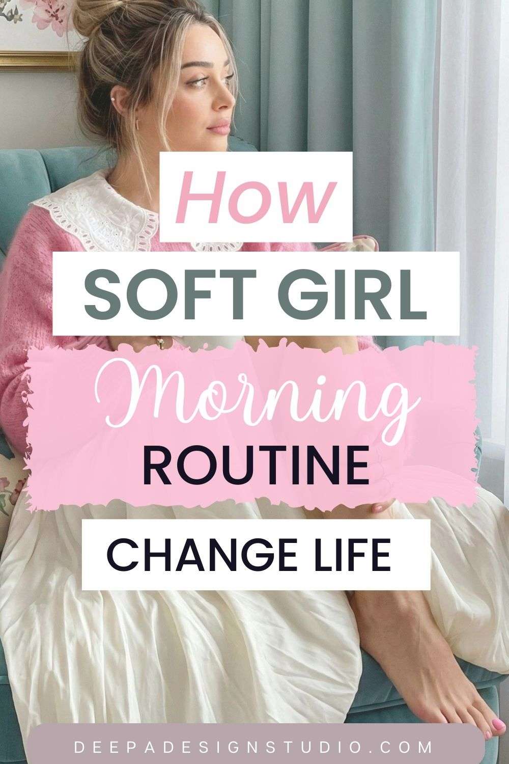 How soft girl morning routine actually feels doable