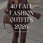 40 fall fashion outfit for 2026 - autumn outfit elegant and chic- deepadesignstudio